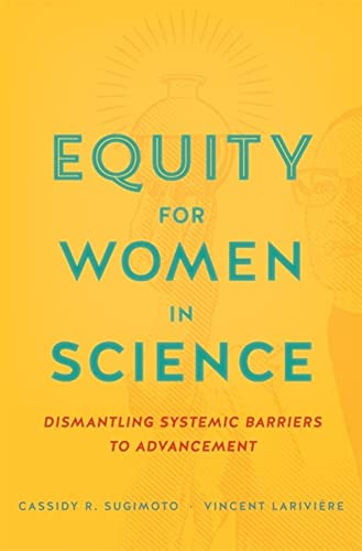 cover image Equity for Women in Science: Dismantling Systemic Barriers to Advancement