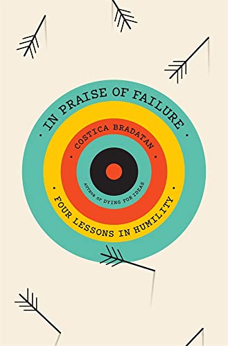 cover image In Praise of Failure: Four Lessons in Humility