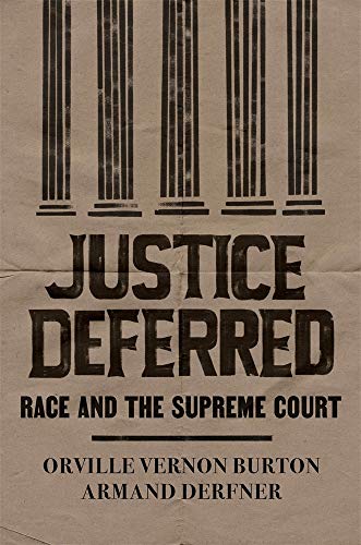 cover image Justice Deferred: Race and the Supreme Court