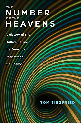 cover image The Number of the Heavens: A History of the Multiverse and the Quest to Understand the Cosmos 