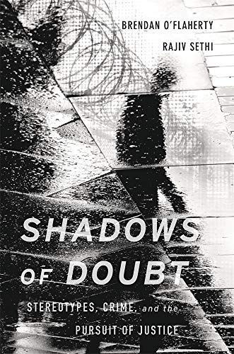cover image Shadows of Doubt: Stereotypes, Crime, and the Pursuit of Justice 
