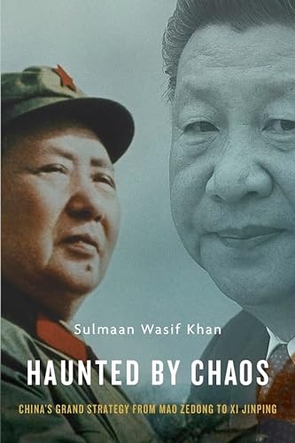 cover image Haunted by Chaos: China’s Grand Strategy from Mao Zedong to Xi Jinping
