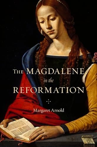 cover image The Magdalene in the Reformation
