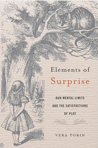 cover image Elements of Surprise: Our Mental Limits and the Satisfactions of Plot