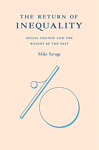 cover image The Return of Inequality: Social Change and the Weight of the Past