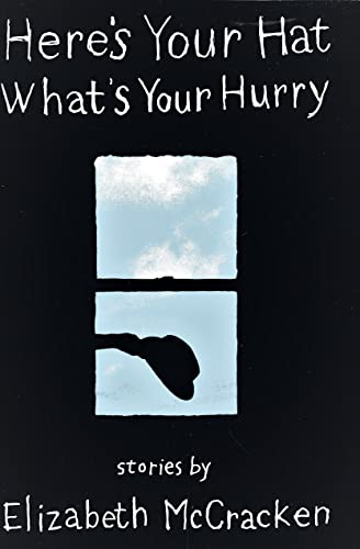 cover image Here's Your Hat, What's Your Hurry