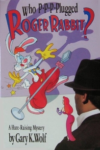 Whho P-P-P-Plugged Roger Rabbit: A Hare-Raising Mystery