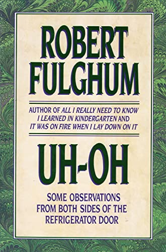 cover image Uh-Oh: Some Observations from Both Sides of the Refrigerator Door