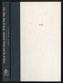 The Critics Bear It Away: American Fiction and the Academy