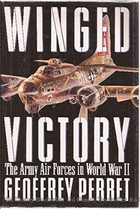 Winged Victory: The Army Air Forces in World War II