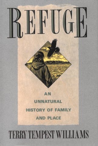 cover image Refuge: An Unnatural History of Family and Place