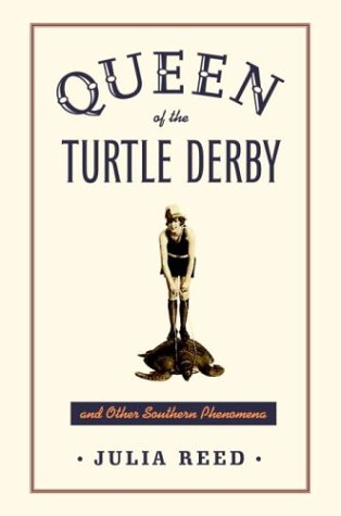 cover image Queen of the Turtle Derby and Other Southern Phenomena
