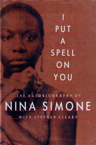 cover image I Put a Spell on You: The Autobiography of Nina Simone