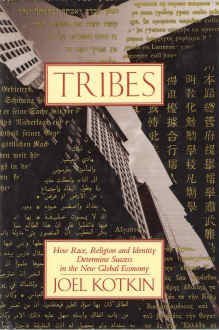 cover image Tribes: How Race, Religion, and Identity Determine Success in the New Global Economy