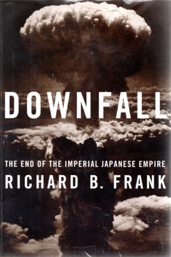 cover image Downfall: The End of the Imperial Japanese Empire