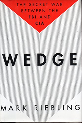 cover image Wedge: The Secret War Between the FBI and CIA