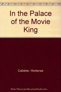 In the Palace of the Movie King