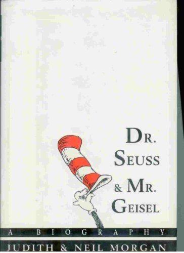 cover image Dr. Seuss & Mr. Geisel: A Biography