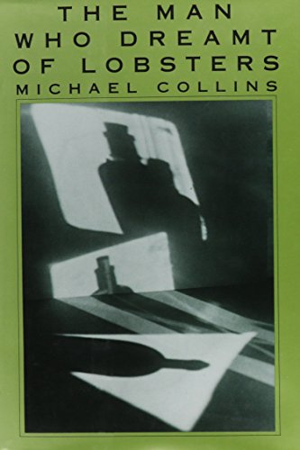 cover image The Man Who Dreamt of Lobsters: Stories