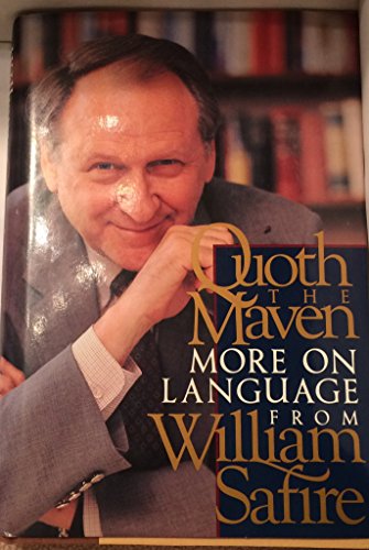 cover image Quoth the Maven: More on Language from William Safire