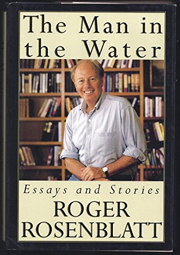 cover image The Man in the Water: And Other Essays