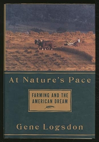 At Nature's Pace: Farming and the American Dream