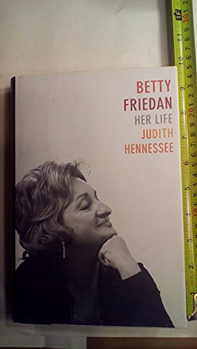 cover image Betty Friedan: Her Life