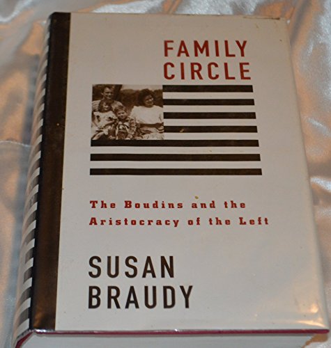 cover image FAMILY CIRCLE: The Boudins and the Aristocracy of the Left