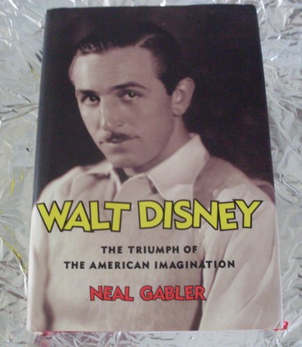 cover image  Walt Disney: The Triumph of the American Imagination
