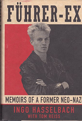 cover image Fuhrer-Ex:: Memoirs of a Former Neo-Nazi