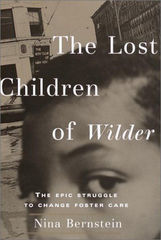 cover image The Lost Children of Wilder: The Epic Struggle to Change Foster Care