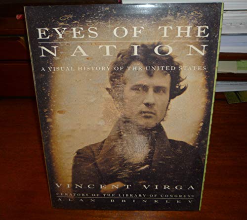 cover image Eyes of the Nation: A Visual History of the United States