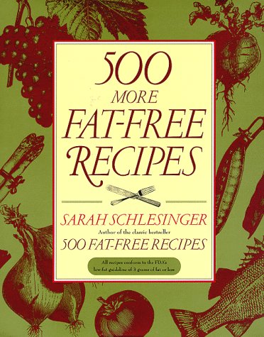 cover image 500 More Fat-Free Recipes