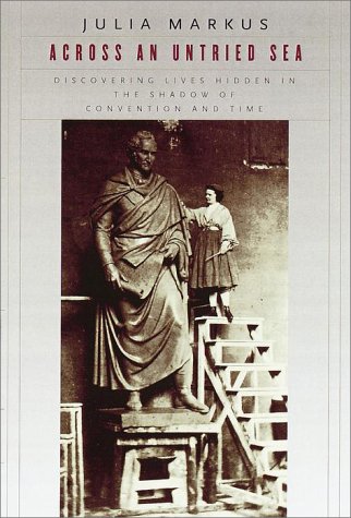 cover image Across an Untried Sea: Discovering Lives Hidden in the Shadow of Convention and Time