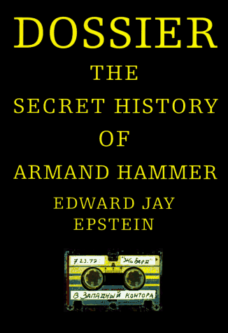cover image Dossier: The Secret History of Armand Hammer