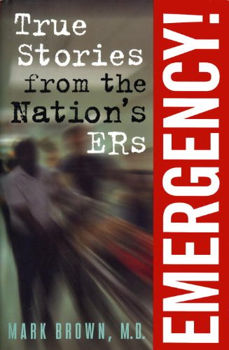 cover image Emergency!:: True Stories from the Nation's Ers