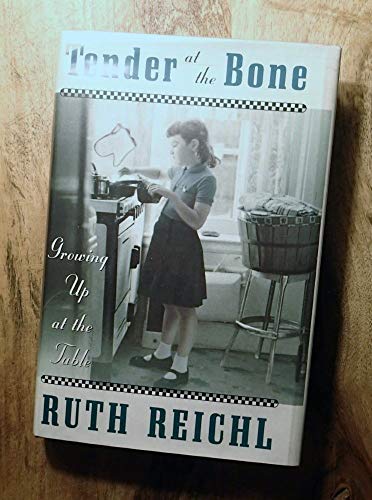 cover image Tender at the Bone: Growing Up at the Table