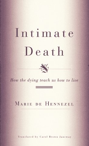 cover image Intimate Death: How the Dying Teach Us How to Live