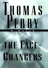 The Face-Changers: A Novel of Suspense