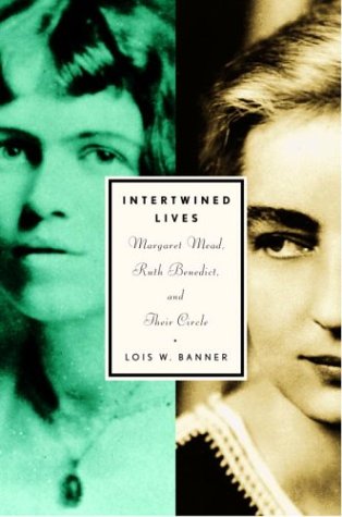 cover image INTERTWINED LIVES: Margaret Mead, Ruth Benedict, and Their Circle