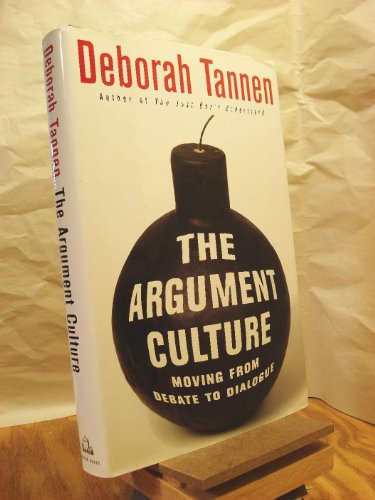 cover image The Argument Culture: Moving from Debate to Dialogue