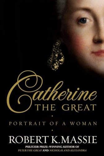 cover image Catherine the Great: 
Portrait of a Woman