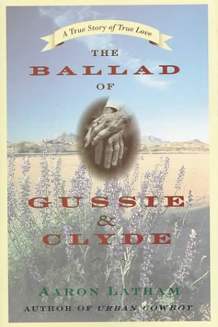 cover image The Ballad of Gussie & Clyde: A True Story of True Love