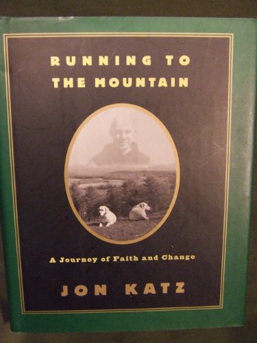 cover image Running to the Mountain: A Journey of Faith and Change