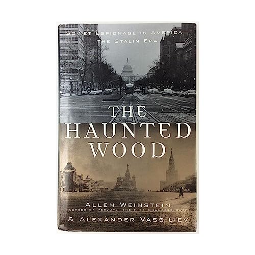 cover image The Haunted Wood: Soviet Espionage in America - -The Stalin Era