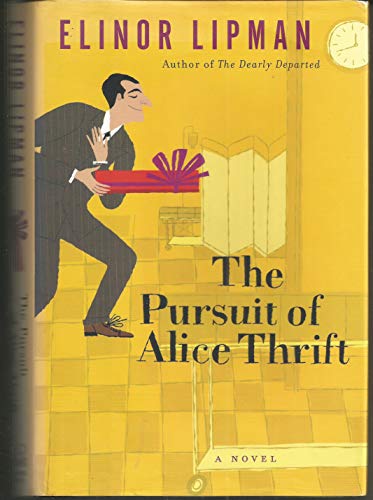 cover image THE PURSUIT OF ALICE THRIFT