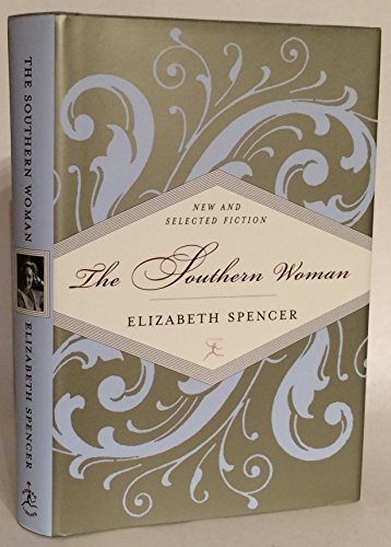 cover image THE SOUTHERN WOMAN: New and Selected Fiction