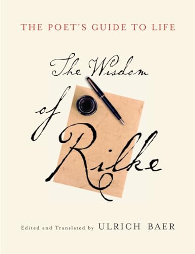 cover image THE POET'S GUIDE TO LIFE: The Wisdom of Rilke