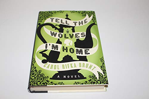 cover image Tell the Wolves I’m Home
