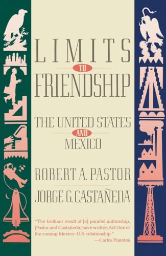 cover image Limits to Friendship: The United States and Mexico
